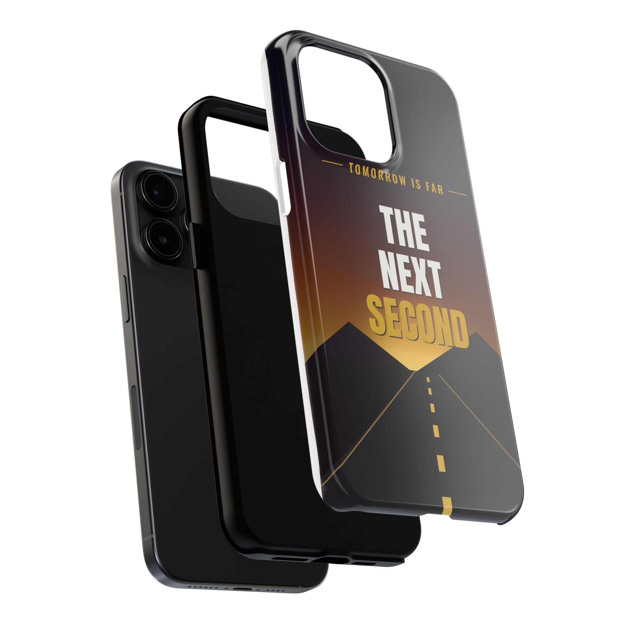 The Next Second | Motivational Tough Phone Case