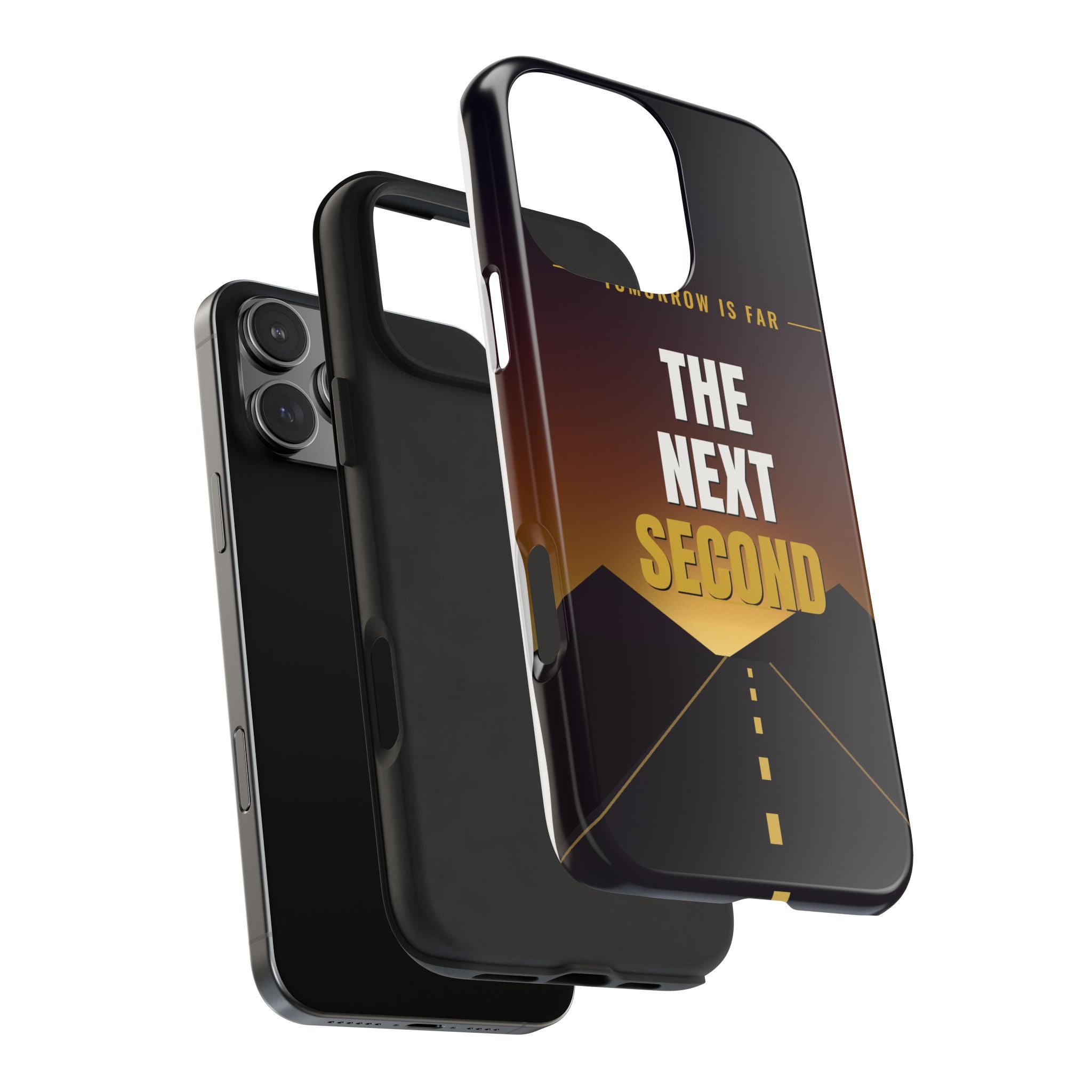 The Next Second | Motivational Tough Phone Case