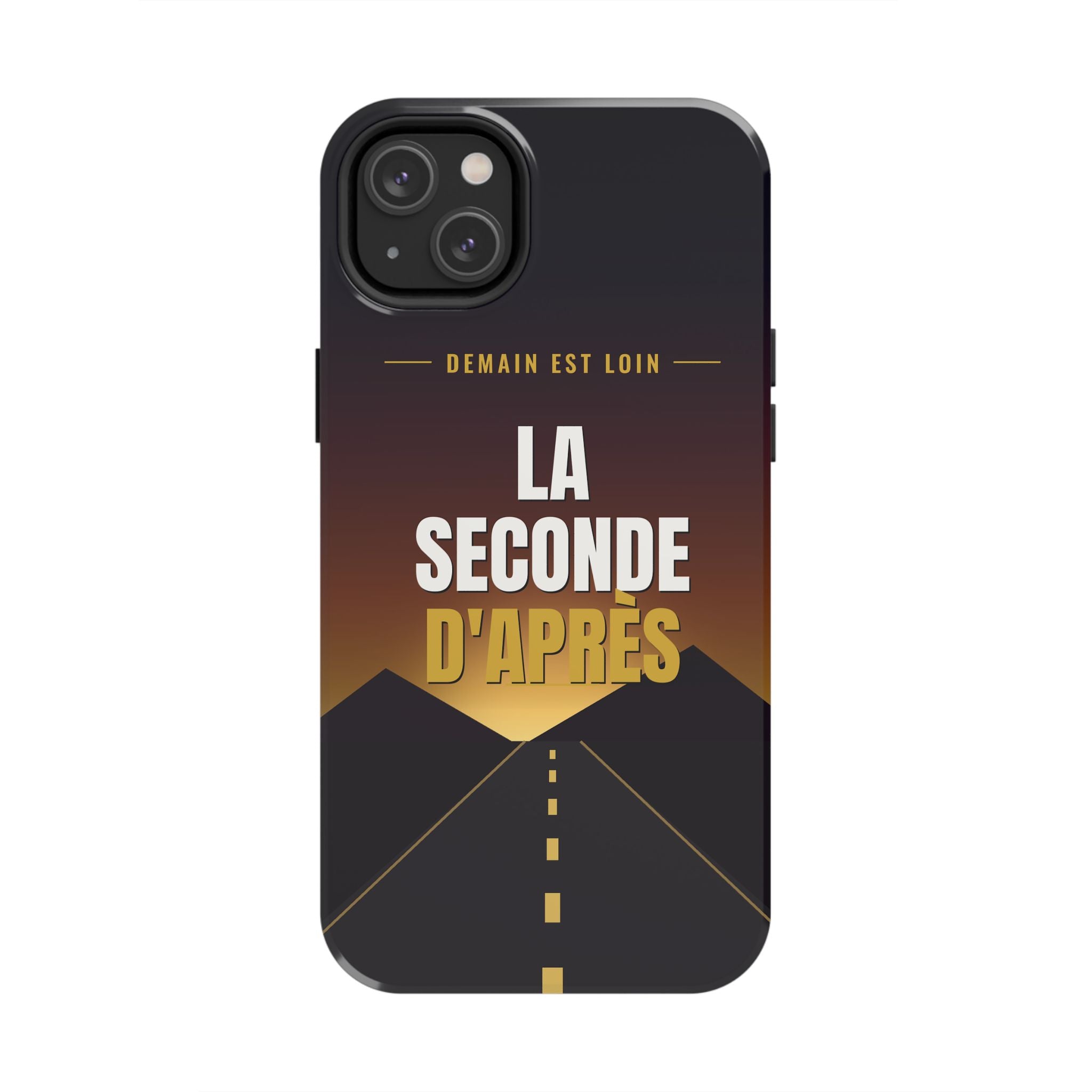 La Seconde d'Après | French Quote Tough Phone Case