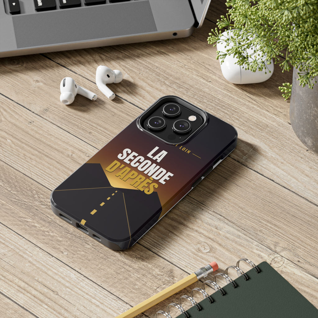 La Seconde d'Après | French Quote Tough Phone Case