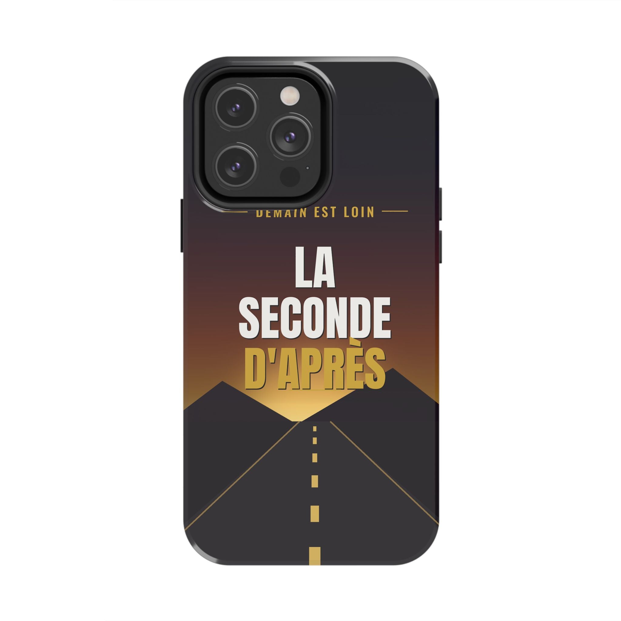 La Seconde d'Après | French Quote Tough Phone Case